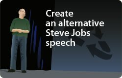 Create an alternative Steve Jobs speech